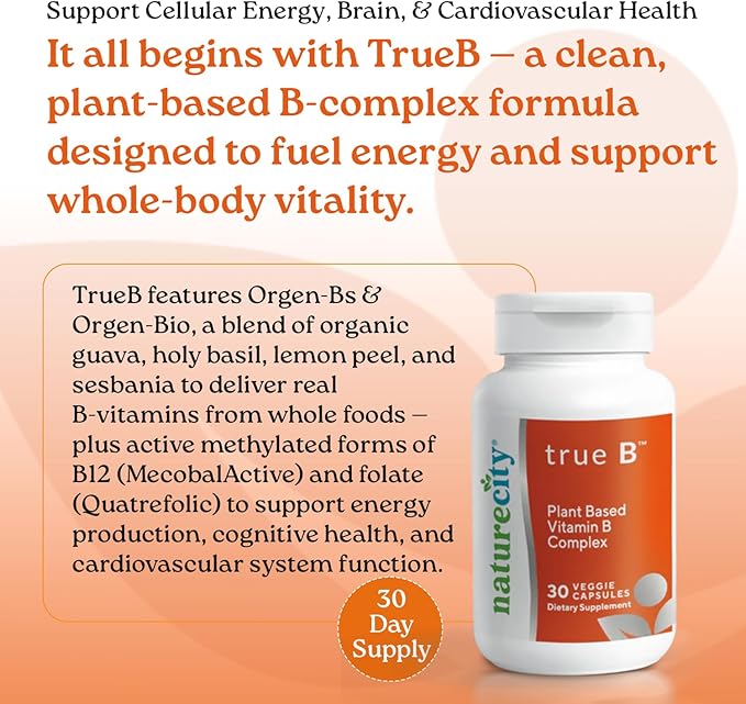 NatureCity True-B Plant-Based Super B Vitamin Complex Supplement |Made from Certified Organic Whole Food Plant Sources with Active Folate and Vitamin B12 - (30 Veggie Capsules)