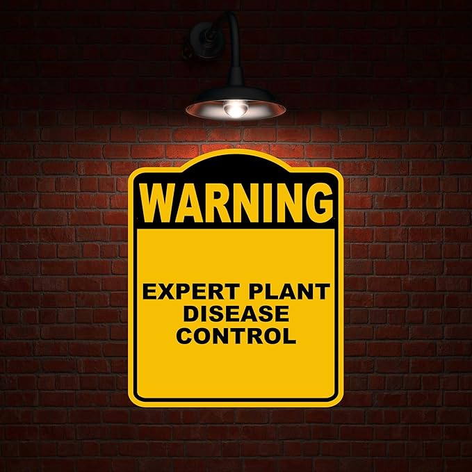 EXPERT PLANT DISEASE CONTROL Warning Yellow Black Aluminum Composite Sign 20 x 24 inches