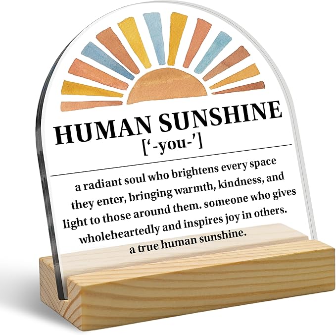 Human Sunshine Arched Acrylic Sign with Wooden Stand (4"x4") – Bohemian Sun Mental Health Motivational Gift, Inspirational Desk Decor for Family, Friends & Students, Positive Affirmation Home Office D