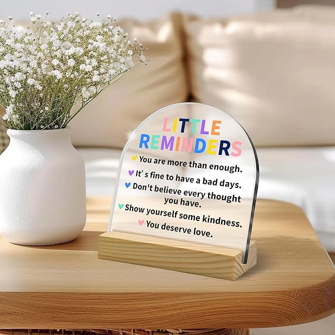 Little Reminders You Are More Than Enough - Arched Shape Acrylic Sign, Motivational Gift for Women Men Friends, Coworker Employee Appreciation Gift, Office Living Room Desk Cubicle Table Shelf Decor