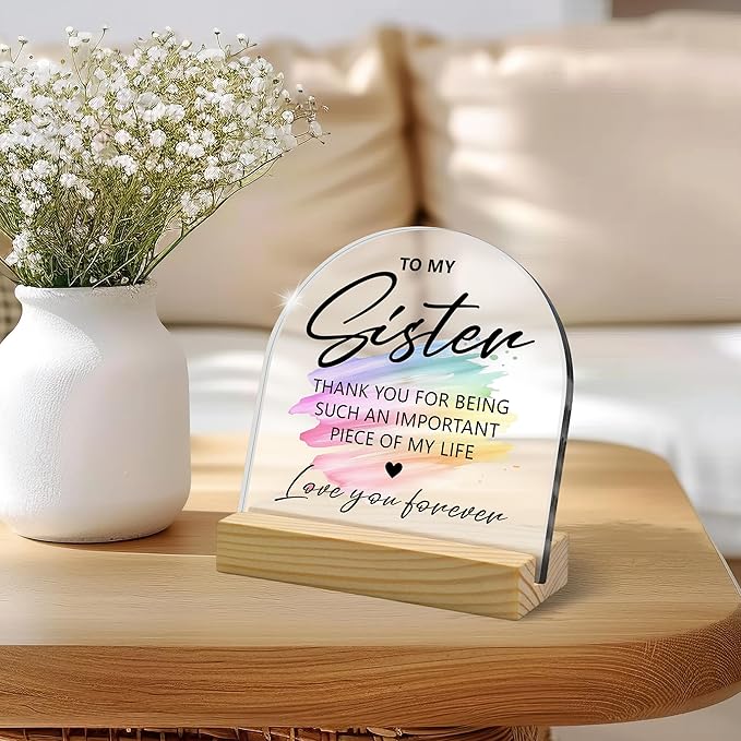 To My Sister Arched Rainbow Acrylic Sign with Wooden Stand – Heartfelt Birthday Gifts for Sister, 4x4 Inch Cute Appreciation Keepsake, Home Living Room Desktop Cubicle Decor